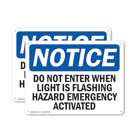 Signmission Do Not Enter When Light Is Flashing Hazmat OSHA Notice Sign, Plastic, 10in W x 7in L, 2PK OS-2PACK-NS-P-710-L-11248